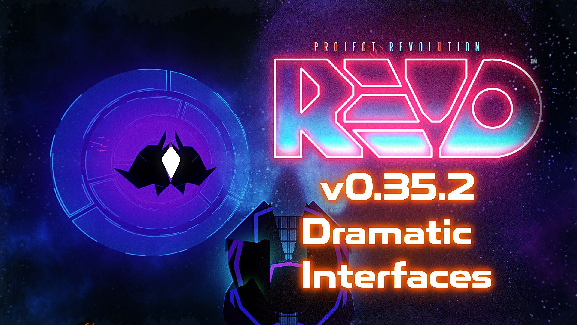 REVO v0.35.2: Dramatic Interfaces